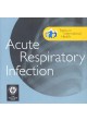 Buy Topics in International Health - Acute Respiratory Infection