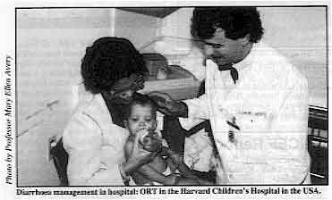 Diarrhoea management in hospital: ORT in the Harvard Children's Hospital in the USA.