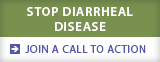 Stop Diarrheal Disease - Joain a Call to Action